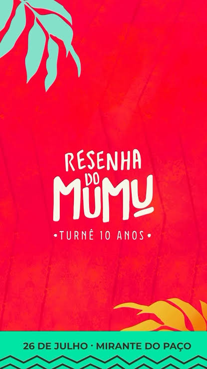 Resenha do Mumu — Turnê 10 Anos (Recife)